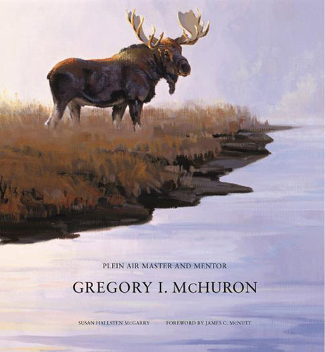 The cover of Susan Hallsten McGarry’s book, Gregory I. McHuron: Plein Air Master and Mentor