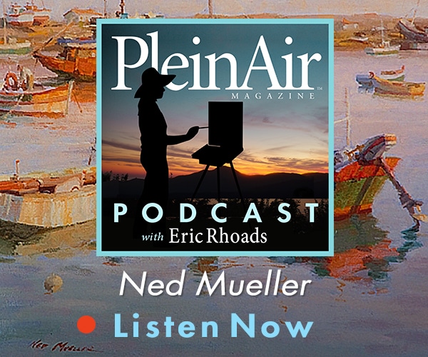 plein air podcast - Ned Mueller artist