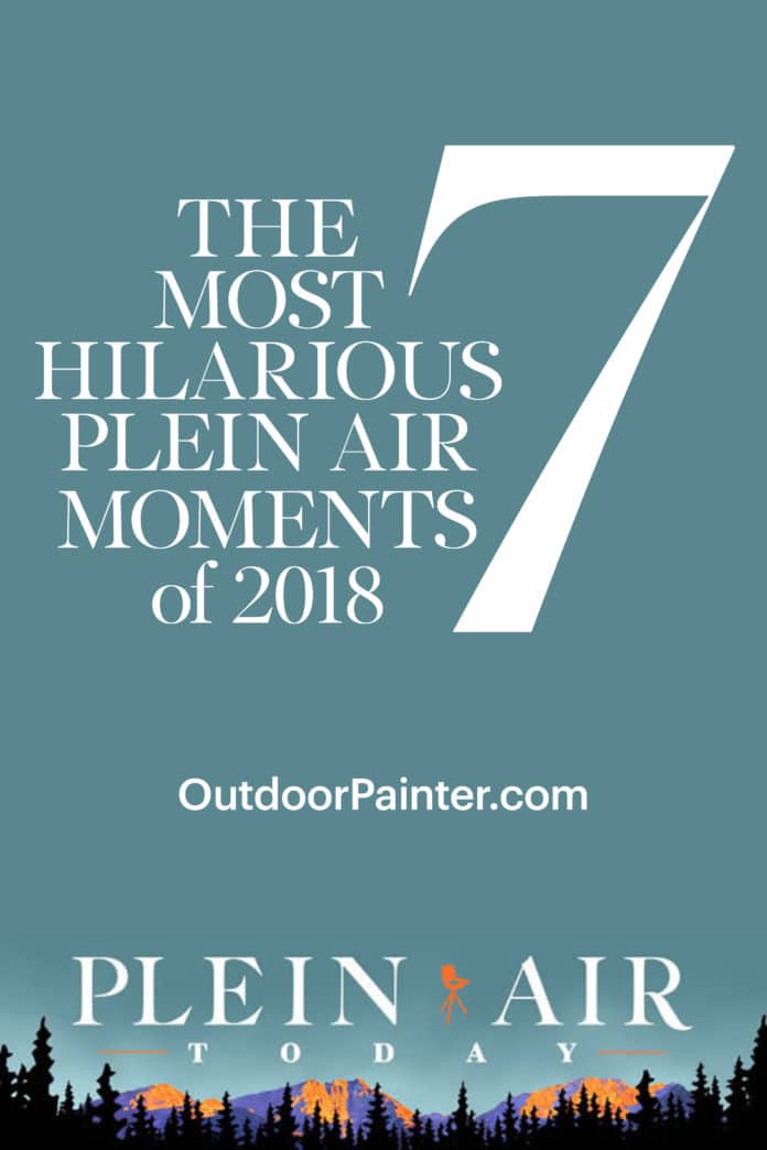 The 7 Most Hilarious Plein Air Moments of 2018 - OutdoorPainter.com