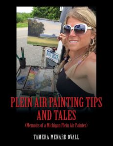 Books for Artists - Cover of Plein Air Painting Tips and Tales: (Memoirs of a Michigan Plein Air Painter)