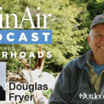Plein Air Podcast 218: Douglas Fryer on Painting the Abstract Landscape Plein Air Podcast - Eric Rhoads - Douglas Fryer