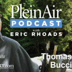 Plein Air Podcast 228: Thomas Bucci on the Art Career Path and More PleinAir Podcast - Eric Rhoads Thomas Bucci