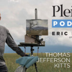 Plein Air Podcast 233: Thomas Jefferson Kitts on Art Influences and More Thomas Jefferson Kitts - Eric Rhoads - Plein Air Podcast