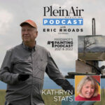 Plein Air Podcast Eric Rhoads - Kathryn Stats