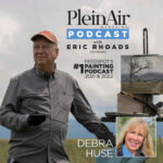 Plein Air Podcast 246: Debra Huse on Creative Visualization and More Plein Air Podcast - Eric Rhoads - Debra Huse
