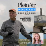 Plein Air Podcast Eric Rhoads and Haidee-Jo Summers