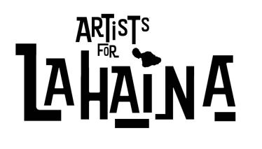 Artists for Lahaina, Maui