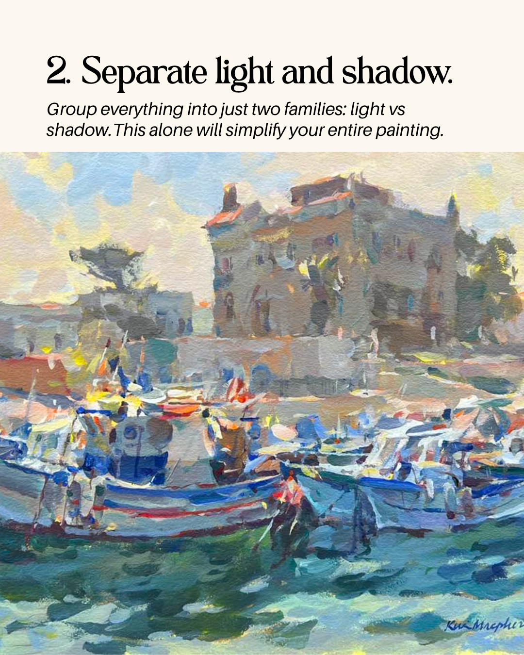 2. Separate light and shadow.